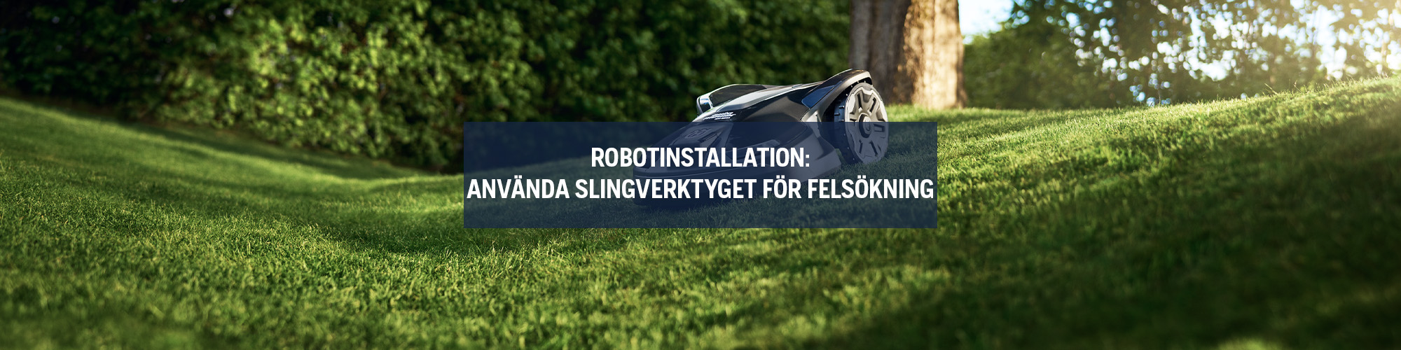 Robotinstallation: Använda Slingverktyget för Felsökning